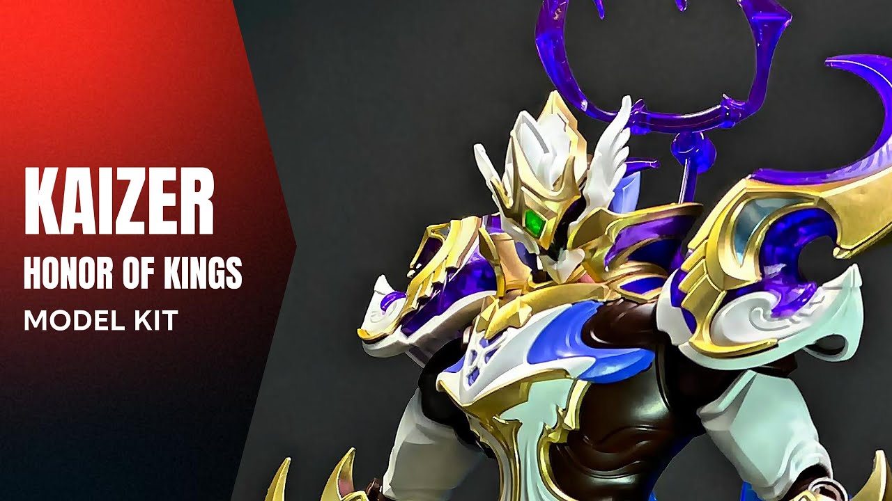 KAIZER - HONOR OF KINGS | MODEL KIT | SPEED BUILD | ASMR BUILD |