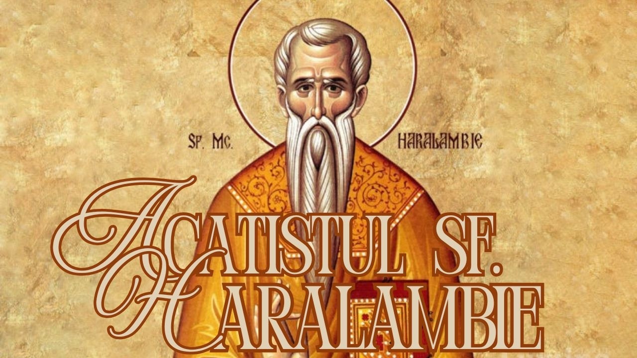 Acatistul Sfantului Haralambie