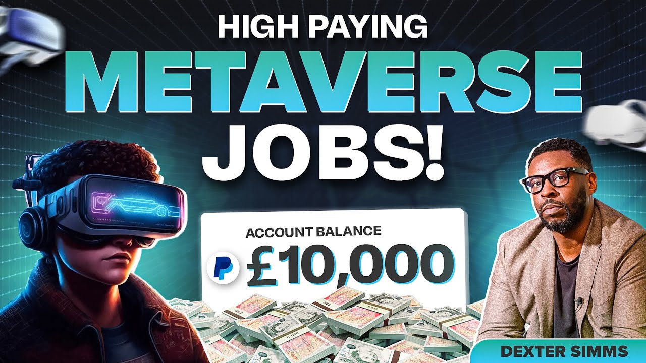 High Paying Jobs In The Metaverse | Dexter Simms | BTD