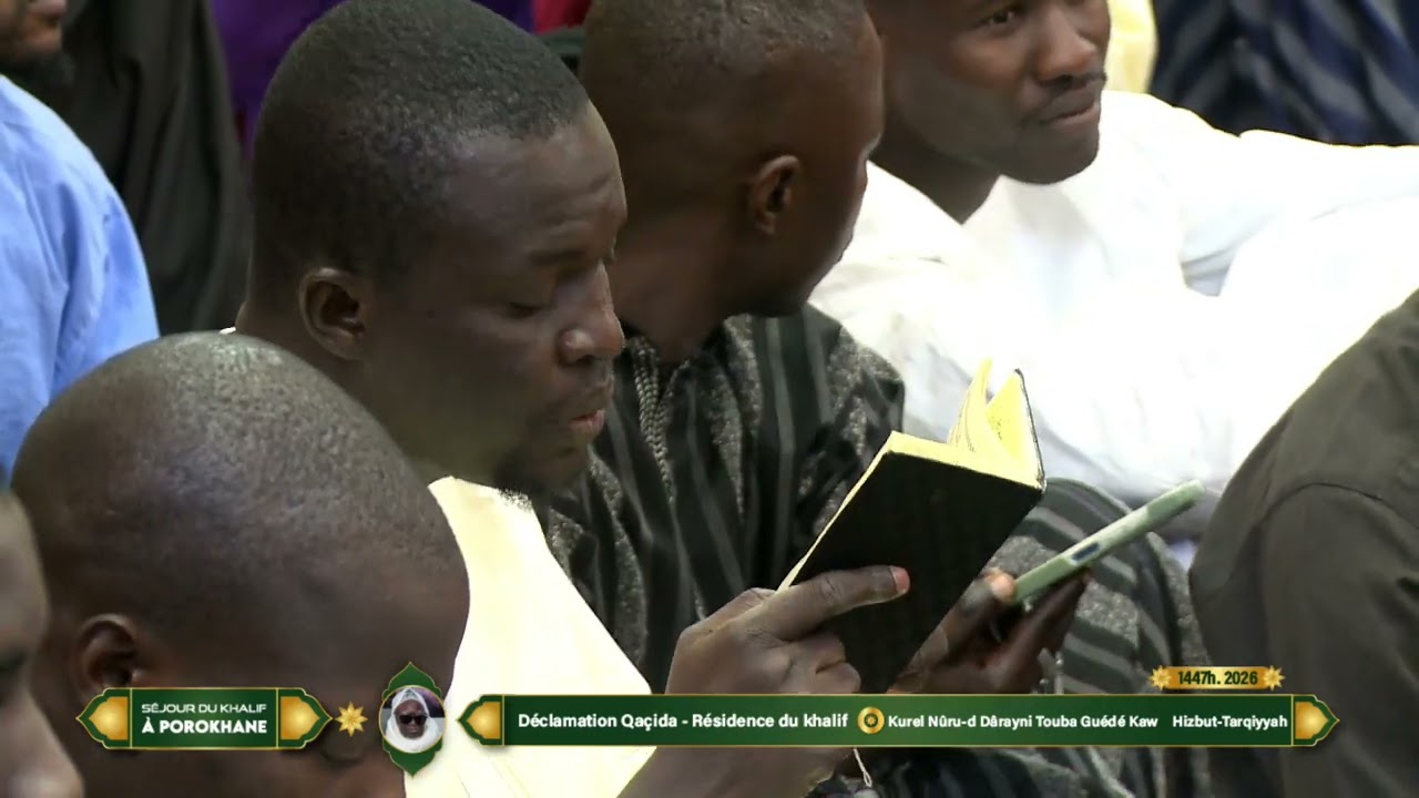 Mafatihul Jinan Kurel Nûru-d DârayniTouba Guédé Kaw Hizbut-Tarqiyyah Séjour du Khalif à Porokhane