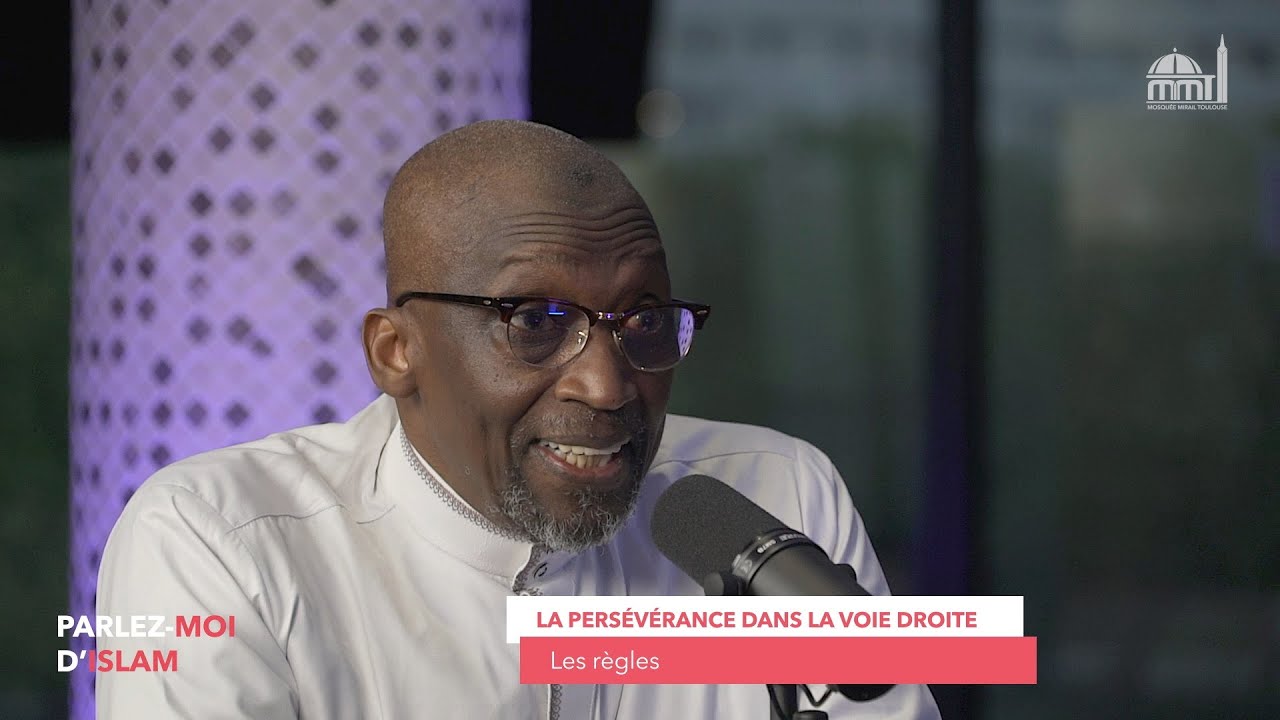Les règles de la persévérance dans la voie droite (Mamadou Daffé / Si Mohamed)