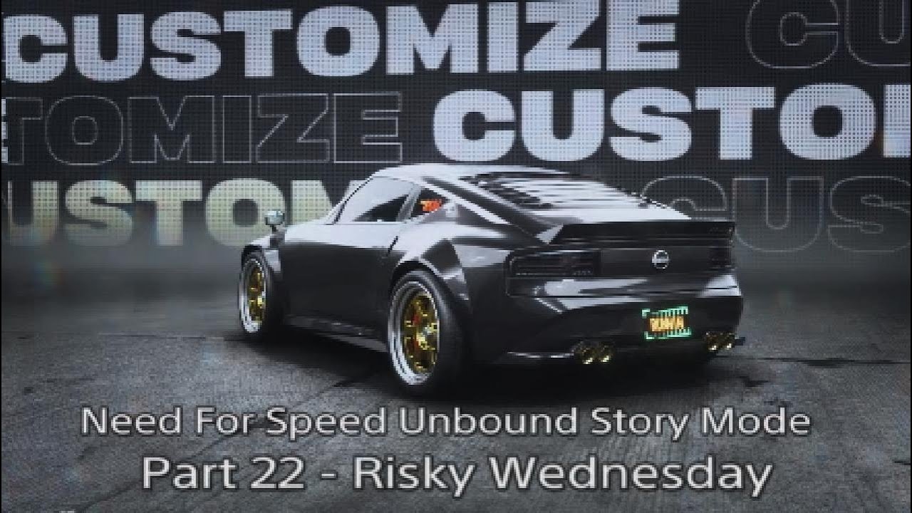 Need For Speed Unbound Story Mode Part 22 - Risky Wednesday
