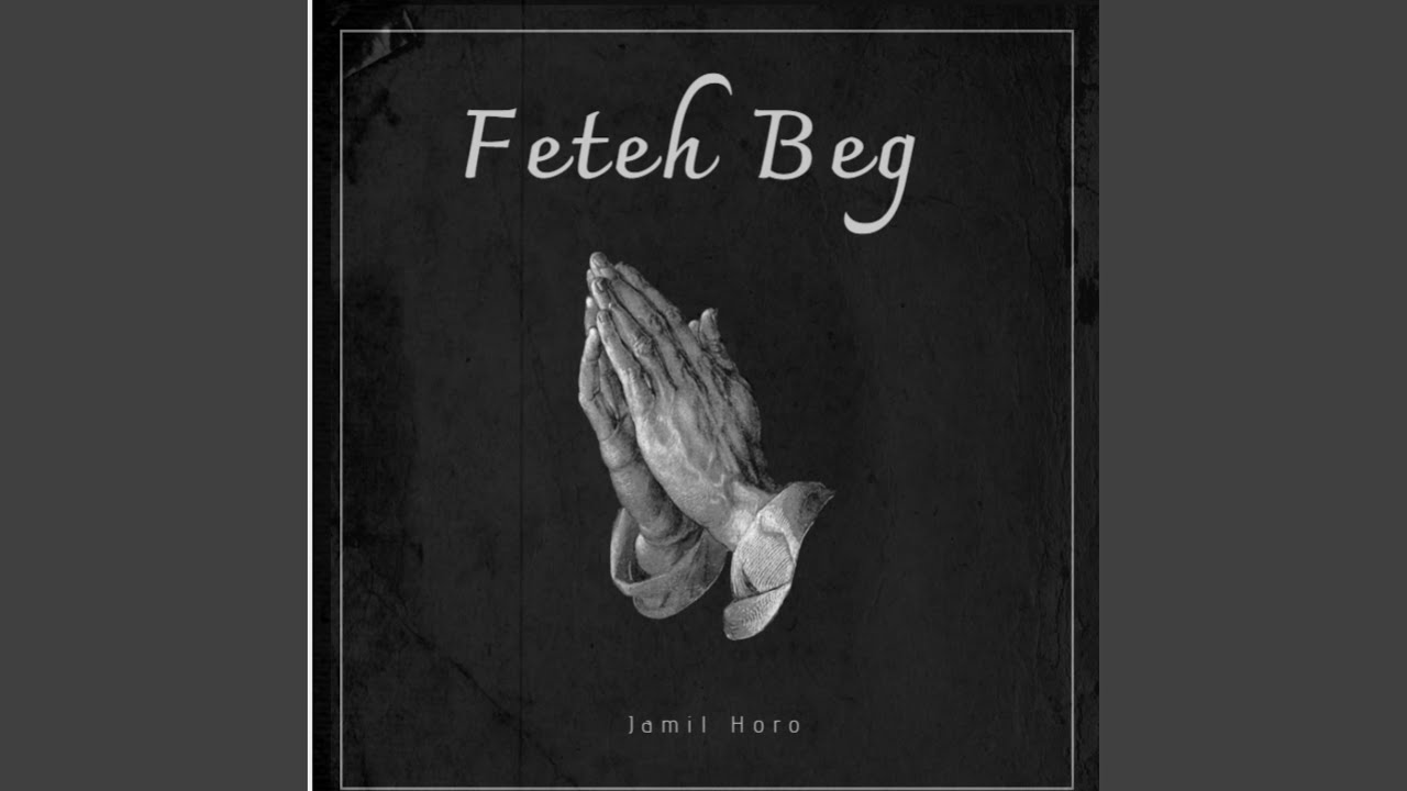 FETEH BEG, pt. 3