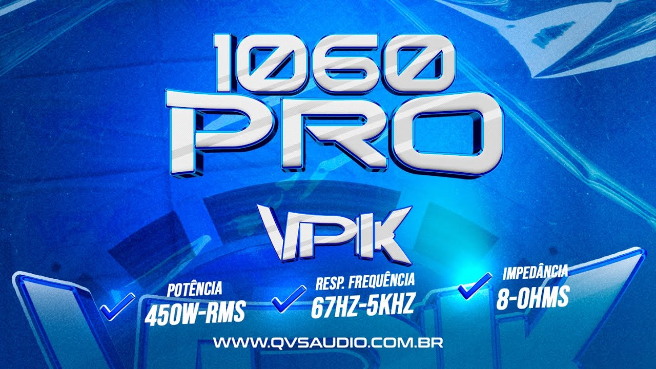 Lan&ccedil;amento Vpk M&eacute;dio 1060 PRO - 450W-RMS