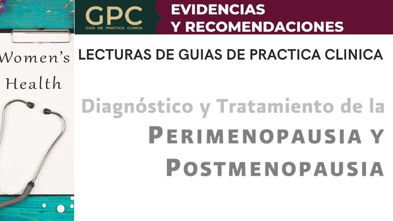 Perimenopausia y postmenopausia