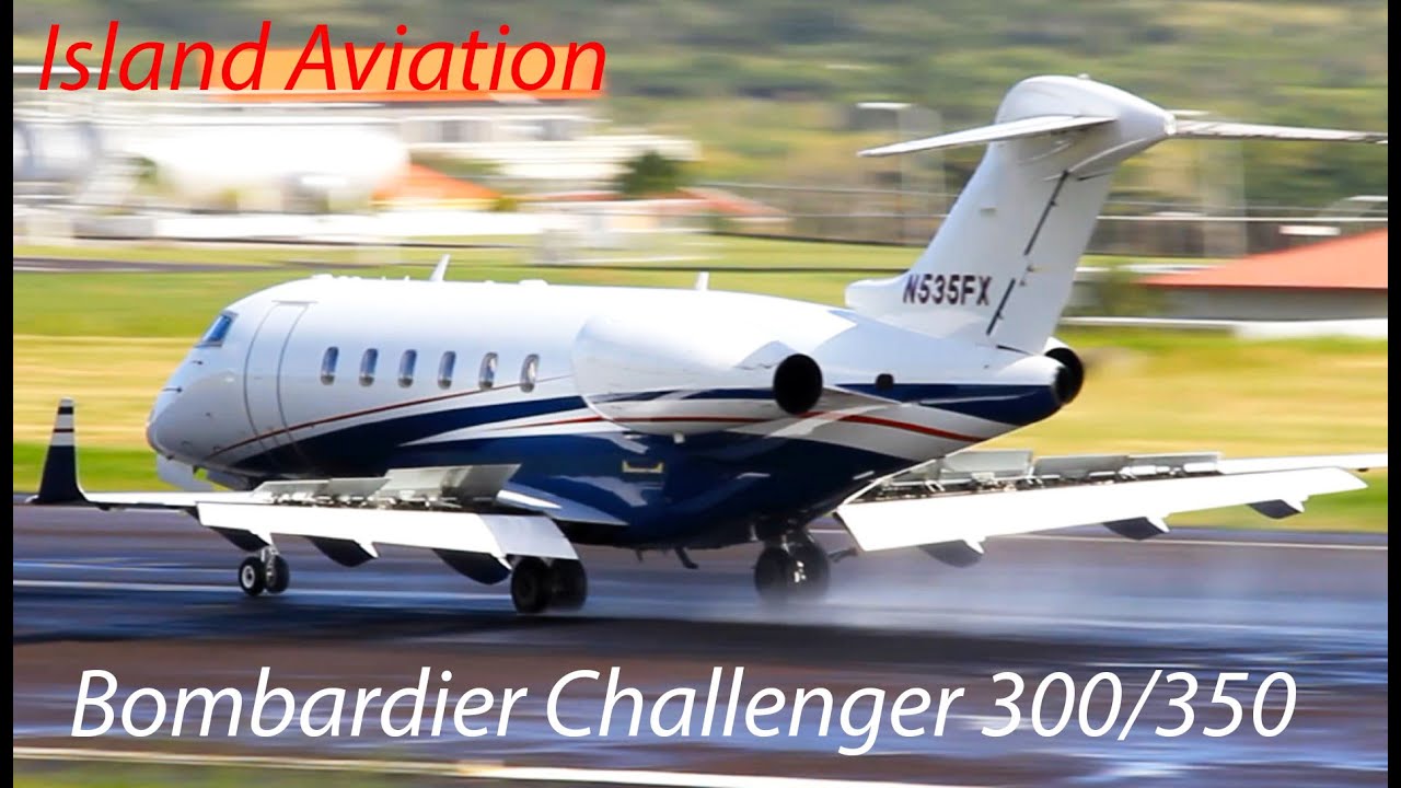 Bombardier Challenger 300/350 Compilation @ St. Kitts Airport !!!