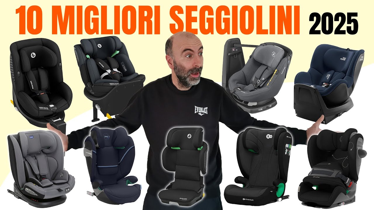 I 10 migliori seggiolini auto del 2025 | Pro e Contro per scegliere al meglio