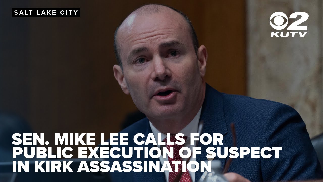 Utah Sen. Mike Lee calls for Tyler Robinson's public execution twice in less than one week