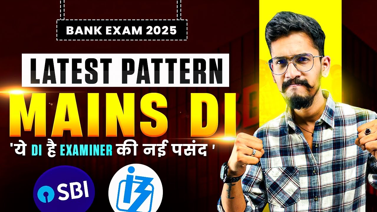🔥Mains DI | Latest Pattern | Bank Exam 2025 | Yashraj Sir | Veteran