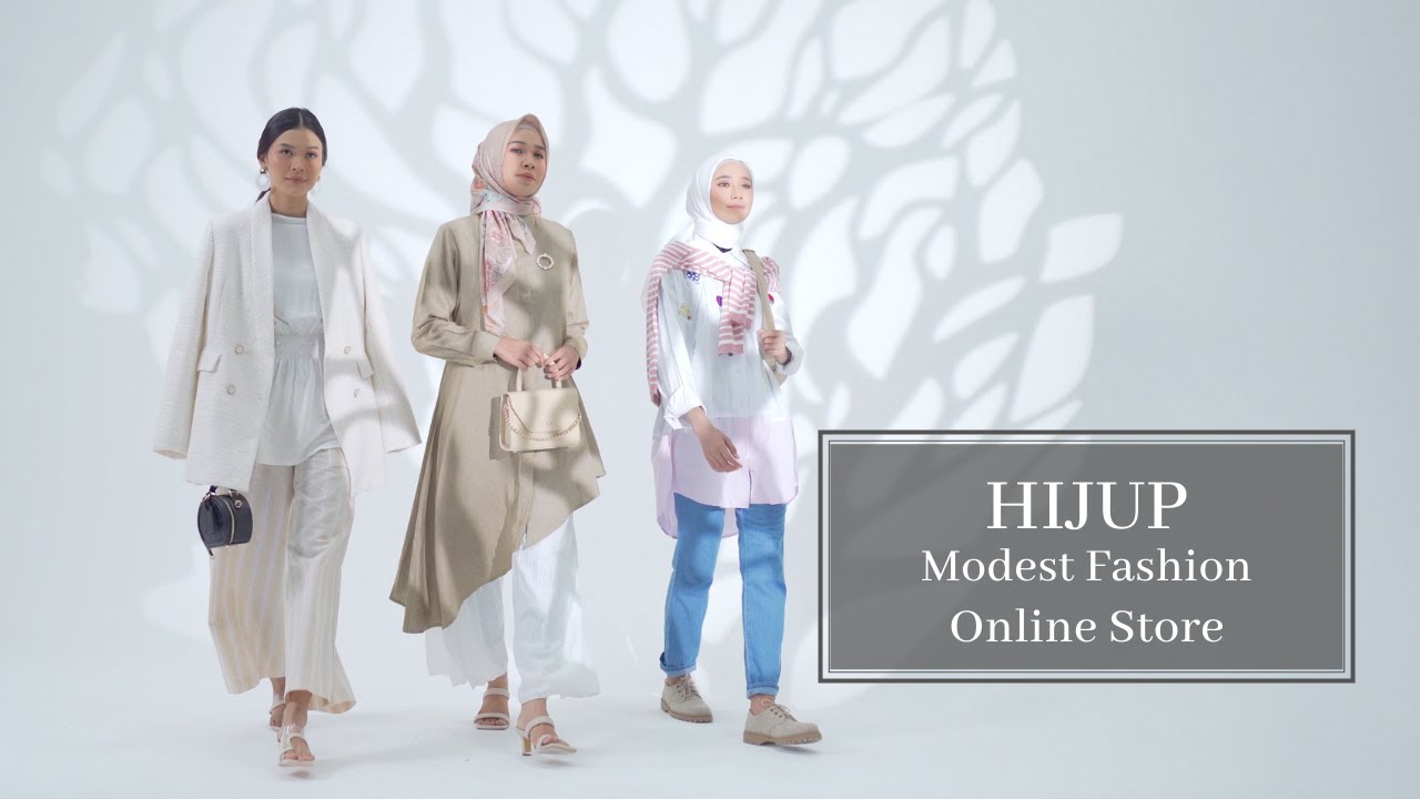 HIJUP, Modest Fashion Online Store | TVC