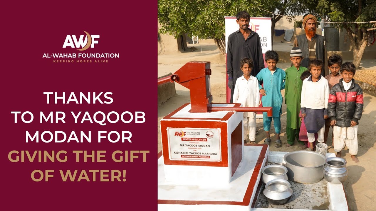 Al-Wahab Foundation Well Project | Mr. Yaqoob Modan's Gift of Water | Donate for Clean Water Impact!