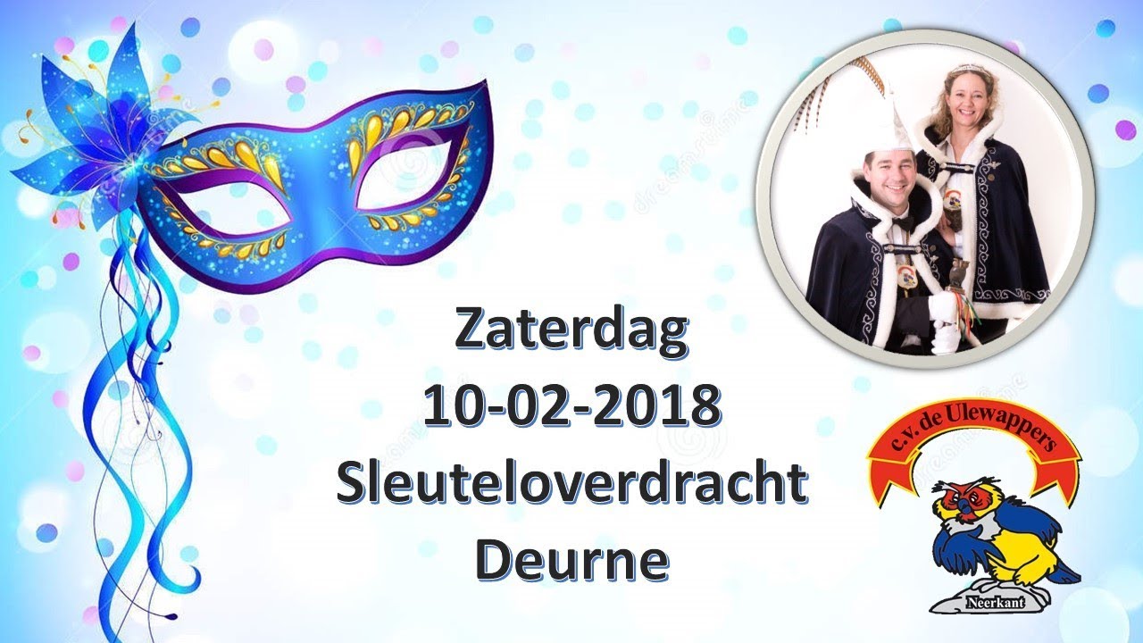 2018 Sleuteloverdracht Deurne (CV de Ulewappers Neerkant )
