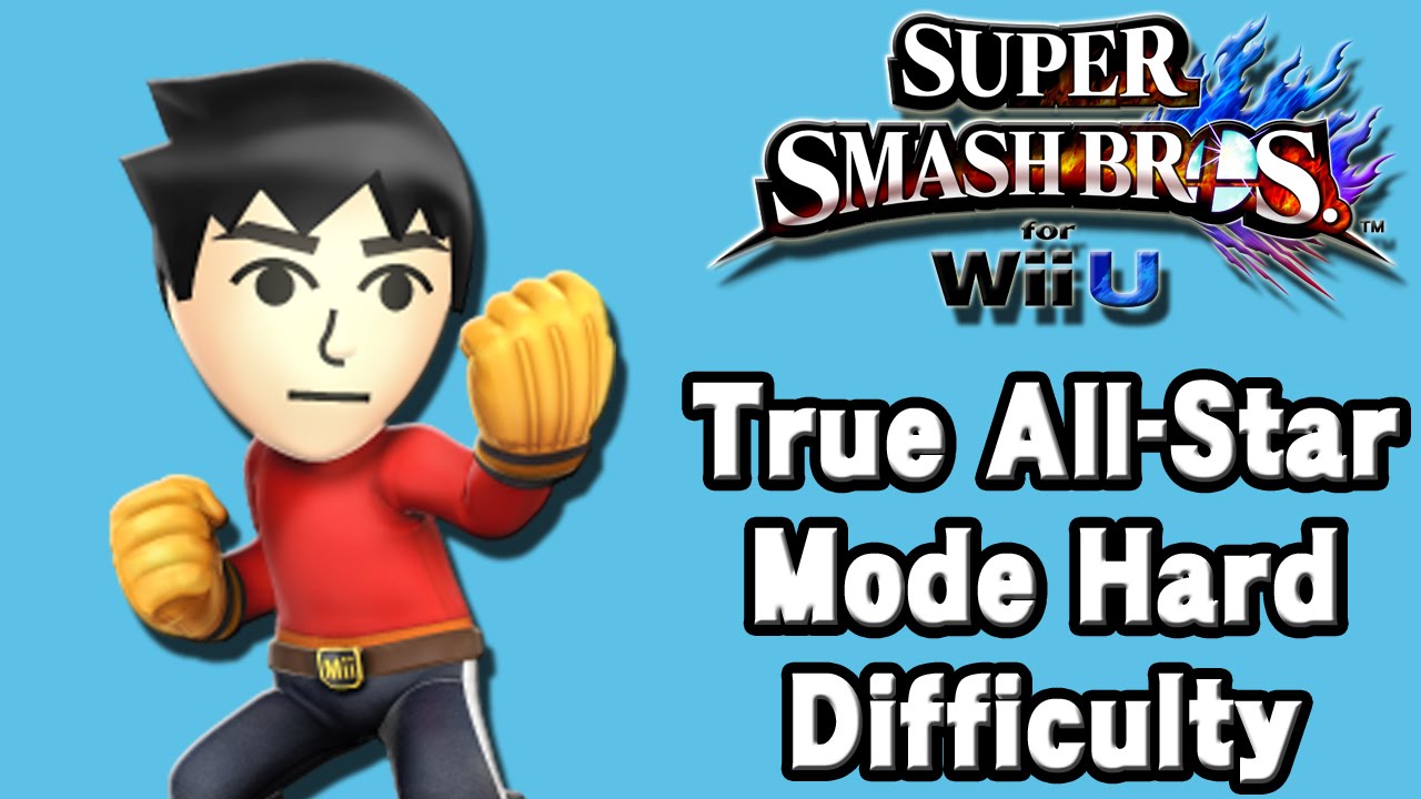 Super Smash Bros. For Wii U (True All-Star Mode Hard Difficulty | Mii Brawler) 60fps