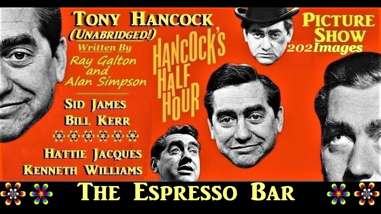 Hancock's Half Hour: The Espesso Bar: Unabridged! +202 images picture 1957