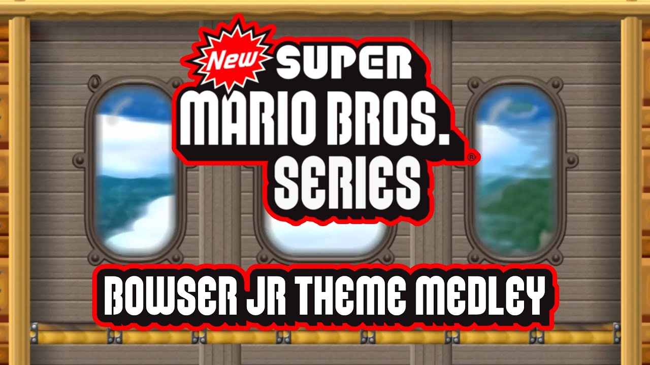 Bowser Jr. Battle Medley - New Super Mario Bros Series Mashup