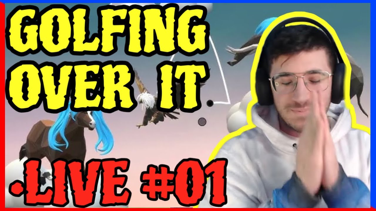 Provo GOLFING OVER IT, è davvero IMPOSSIBILE? LIVE