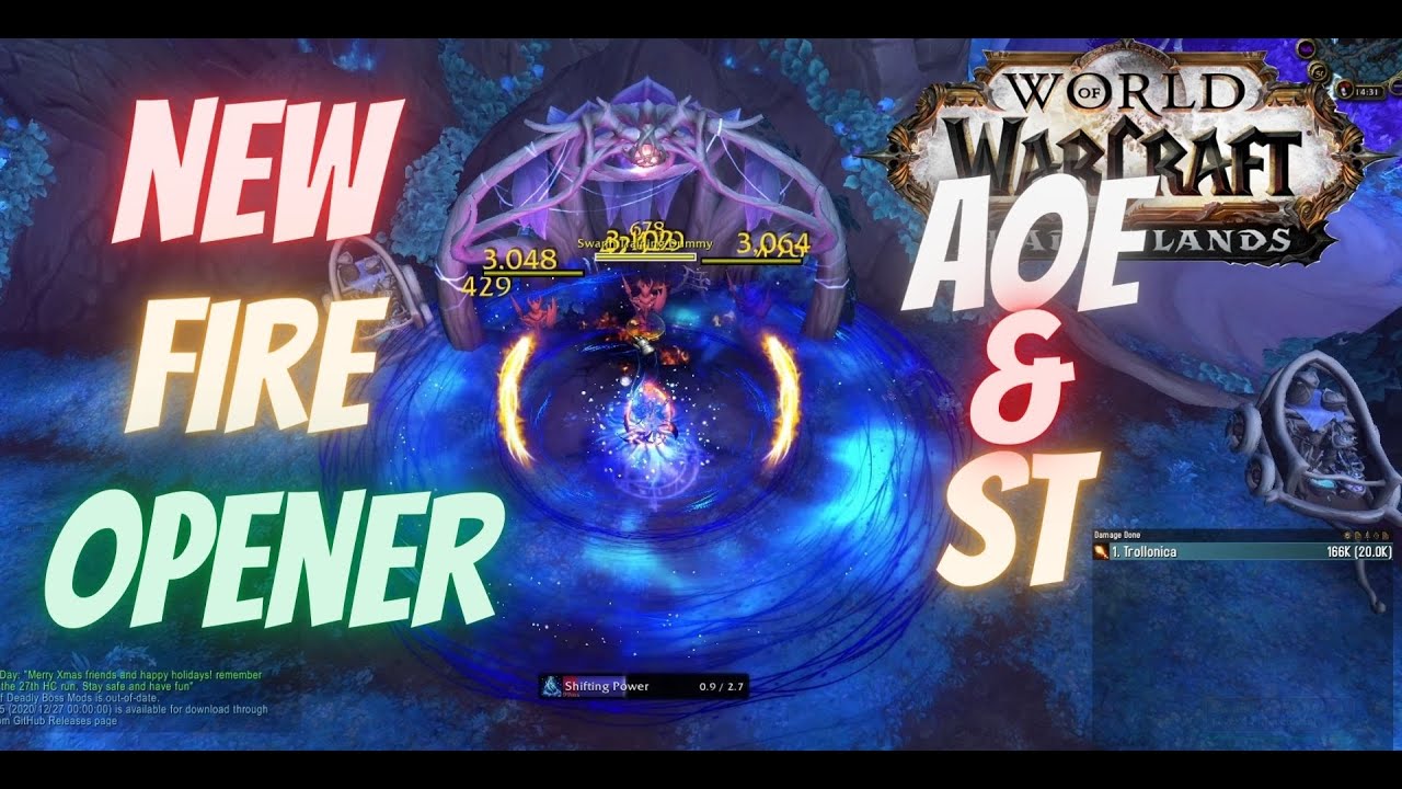 Shadowlands Fire Mage Opener Guide - Solo Target Opener and AoE Opener