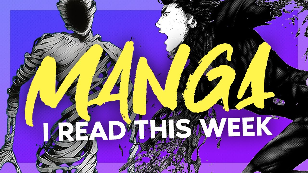 MANGA I READ THIS WEEK: WEEKLY MANGA REVIEWS (Gantz, Ajin & More)