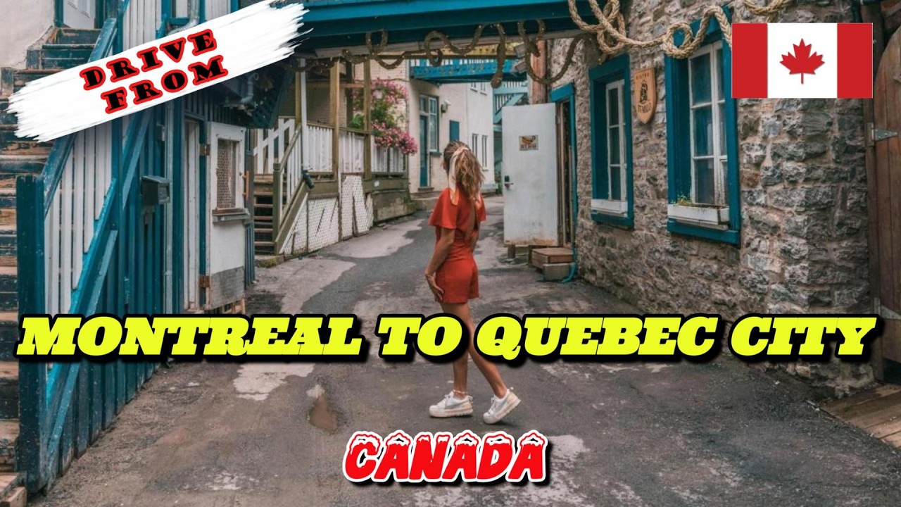 409. 🍁Drive from Montreal to Quebec City - Canada 🍁