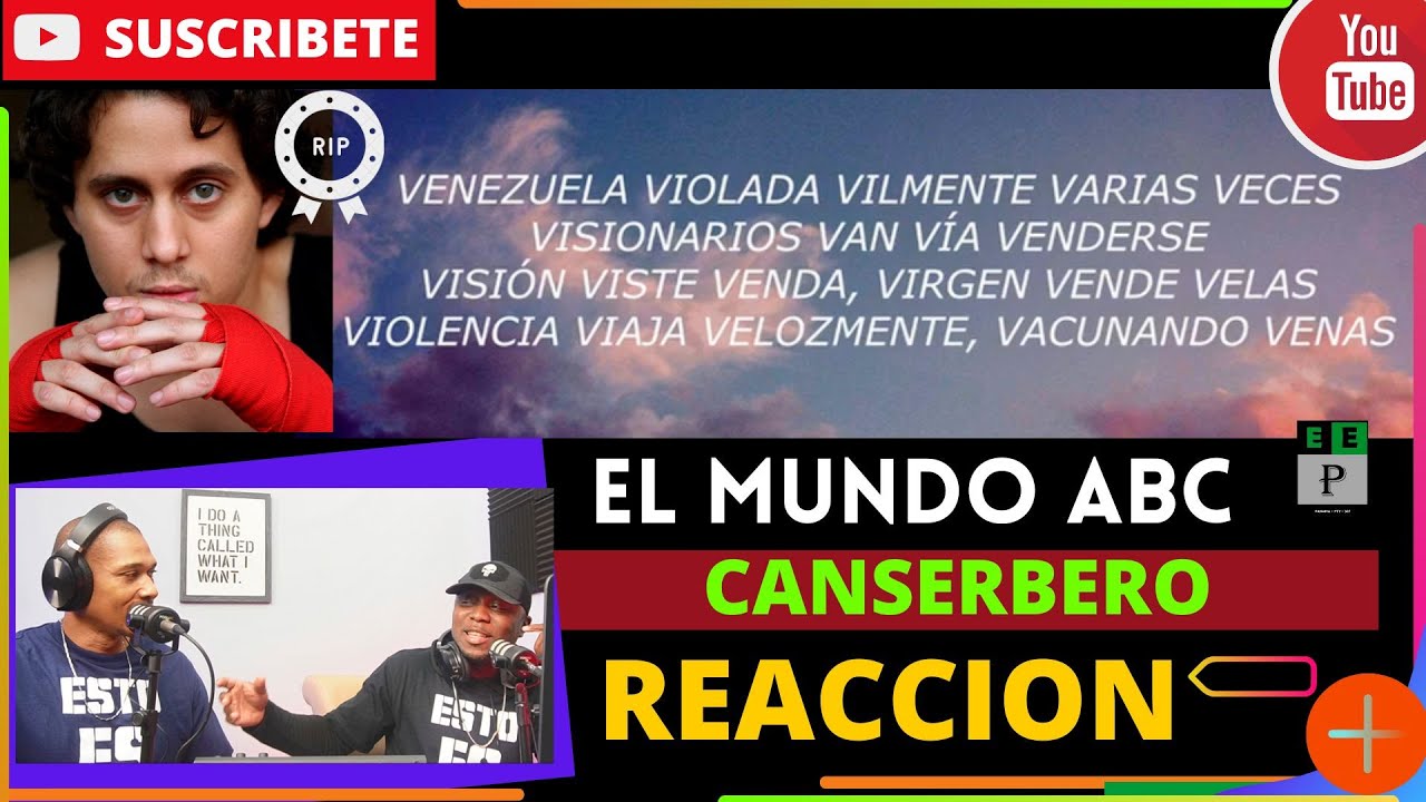 |PANAMEÑO REACCIONA| Canserbero - El Mundo ABC  #RapVenezolano