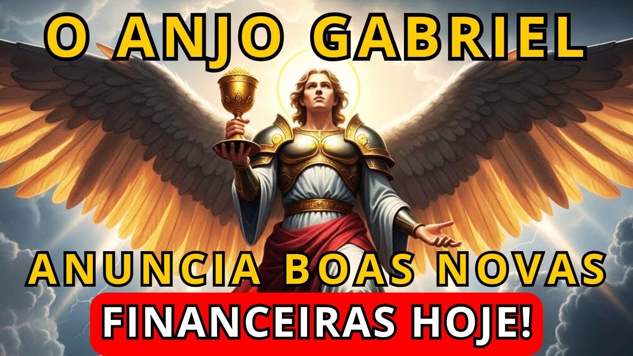 O Anjo Gabriel tem uma mensagem especial de prosperidade para VOCÊ hoje!