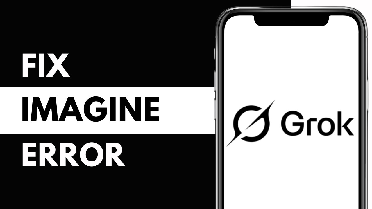 Как исправить проблему с неработающим Grok Imagine (2026) | Как исправить проблему с неработающим...