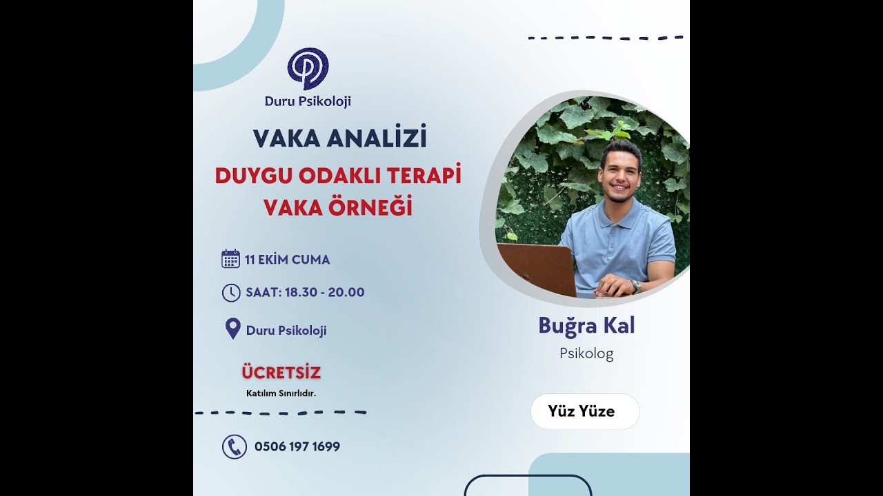 Duygu Odaklı Bağlamında Vaka Örneği 2024.10.12 (Duru Psikoloji)