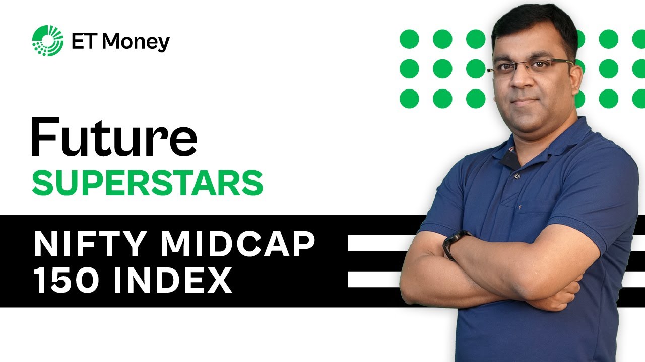 The Future Superstars NIFTY Midcap 150 Index | ET Money