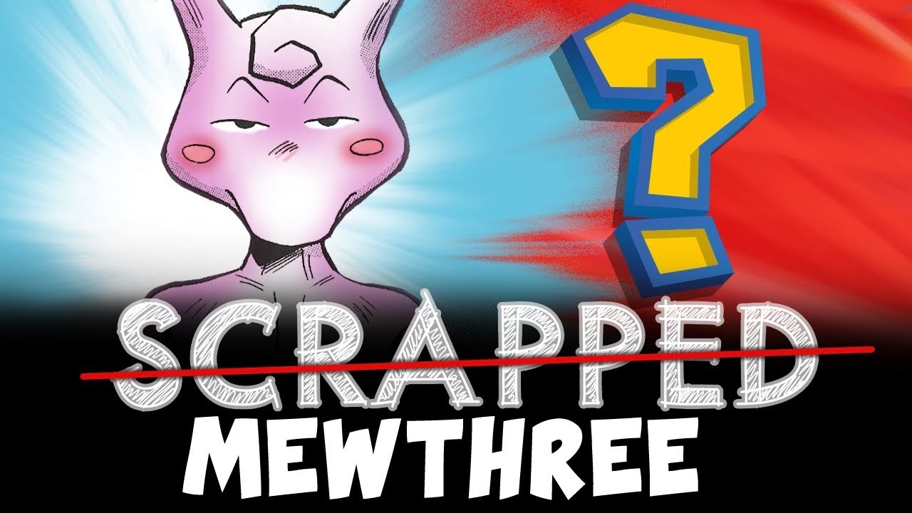 SCRAPPED Pokemon Mewthree