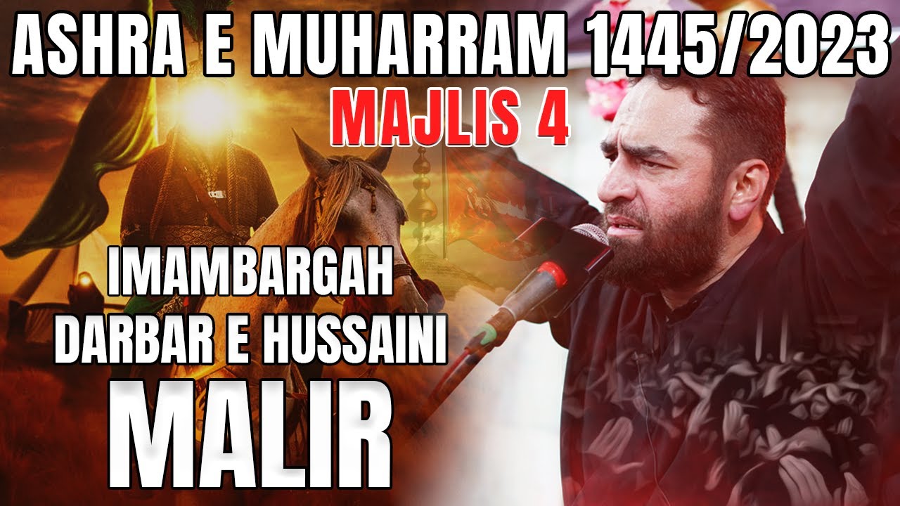 Majlis 4 | Imambargah Darbar e Hussaini Malir | Maulana Syed Ali Raza Rizvi | 4th Muharram 1445/2023