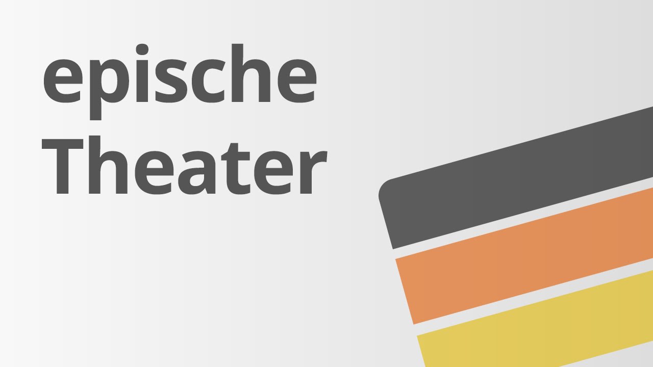 Das epische Theater nach Berthold Brecht | Deutsch | Textanalyse und -interpretation