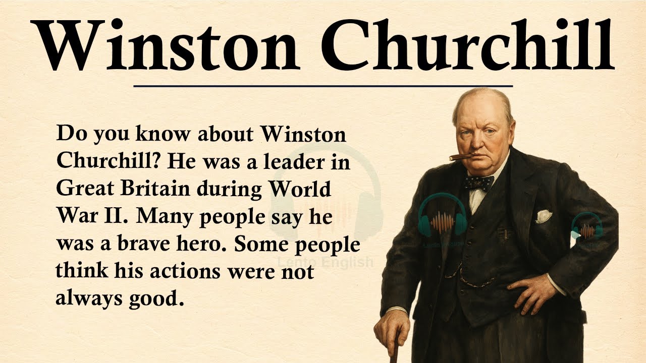 Winston Churchill: Hero or villain? || 🌐Learn English Through Story Level 3 || Graded Reader 🎧