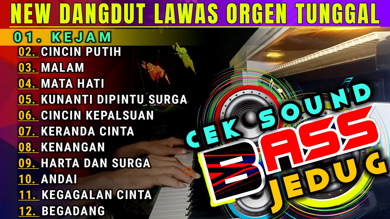 DANGDUT LAWAS ORGEN TUNGGAL 2024 - FULL ALBUM DANGDUT LAGU PILIHAN TERPOPULER
