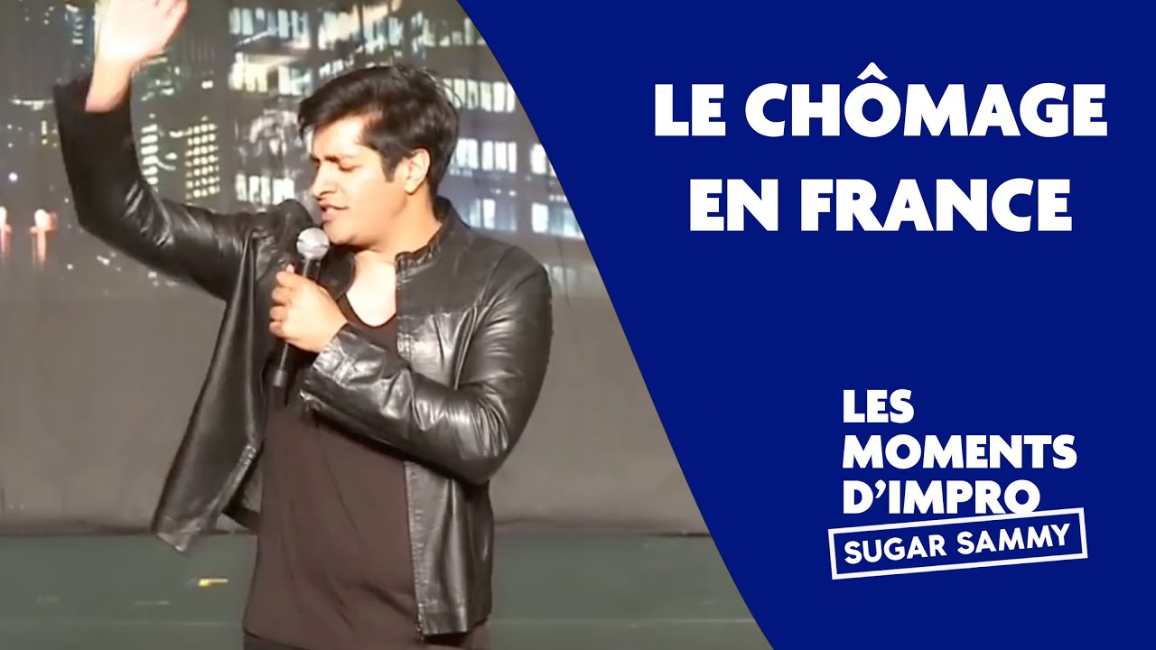 Humor: Sugar Sammy and unemployment in France