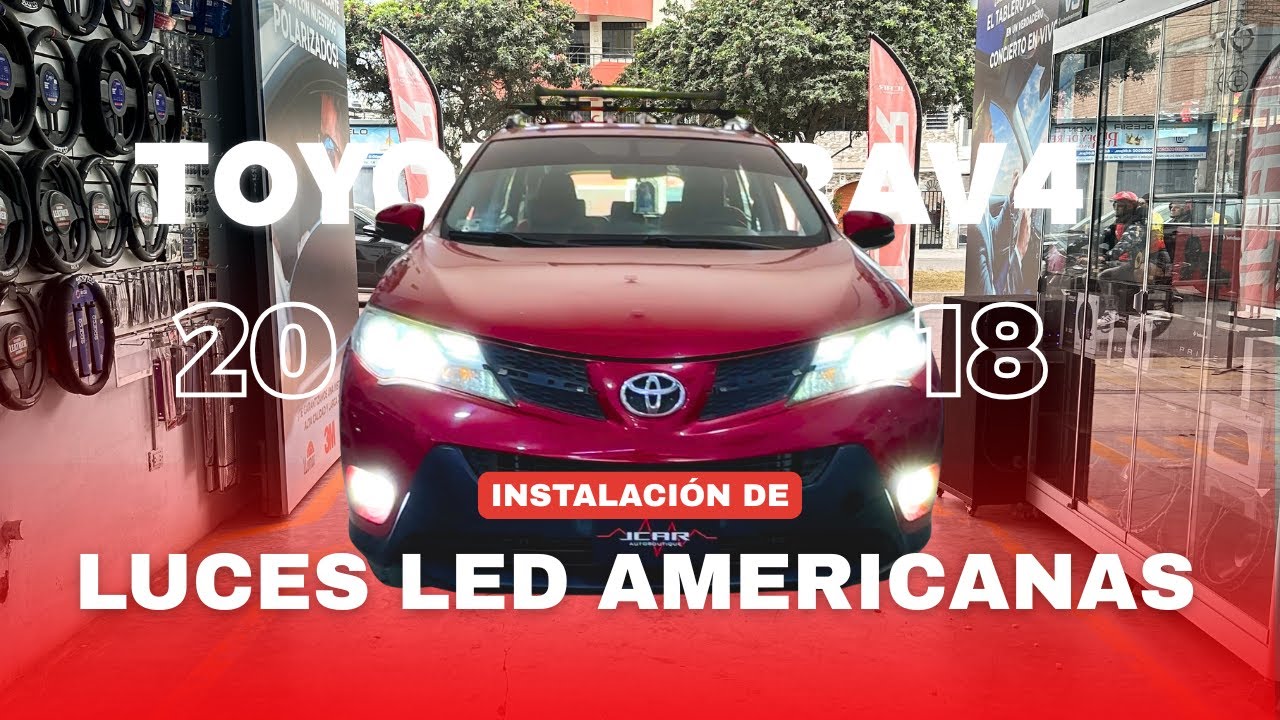 INSTALACIÓN DE LUCES LED EN TOYOTA RAV4 2018