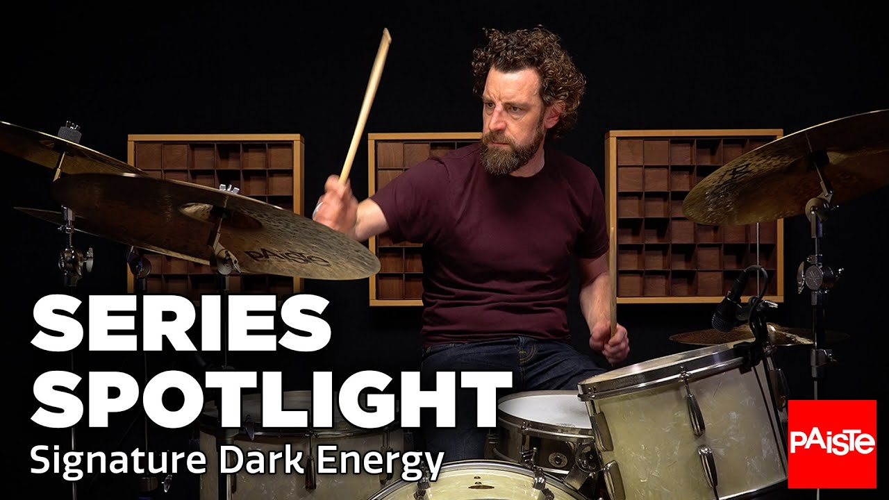 PAISTE CYMBALS - Series Spotlight - Signature Dark Energy