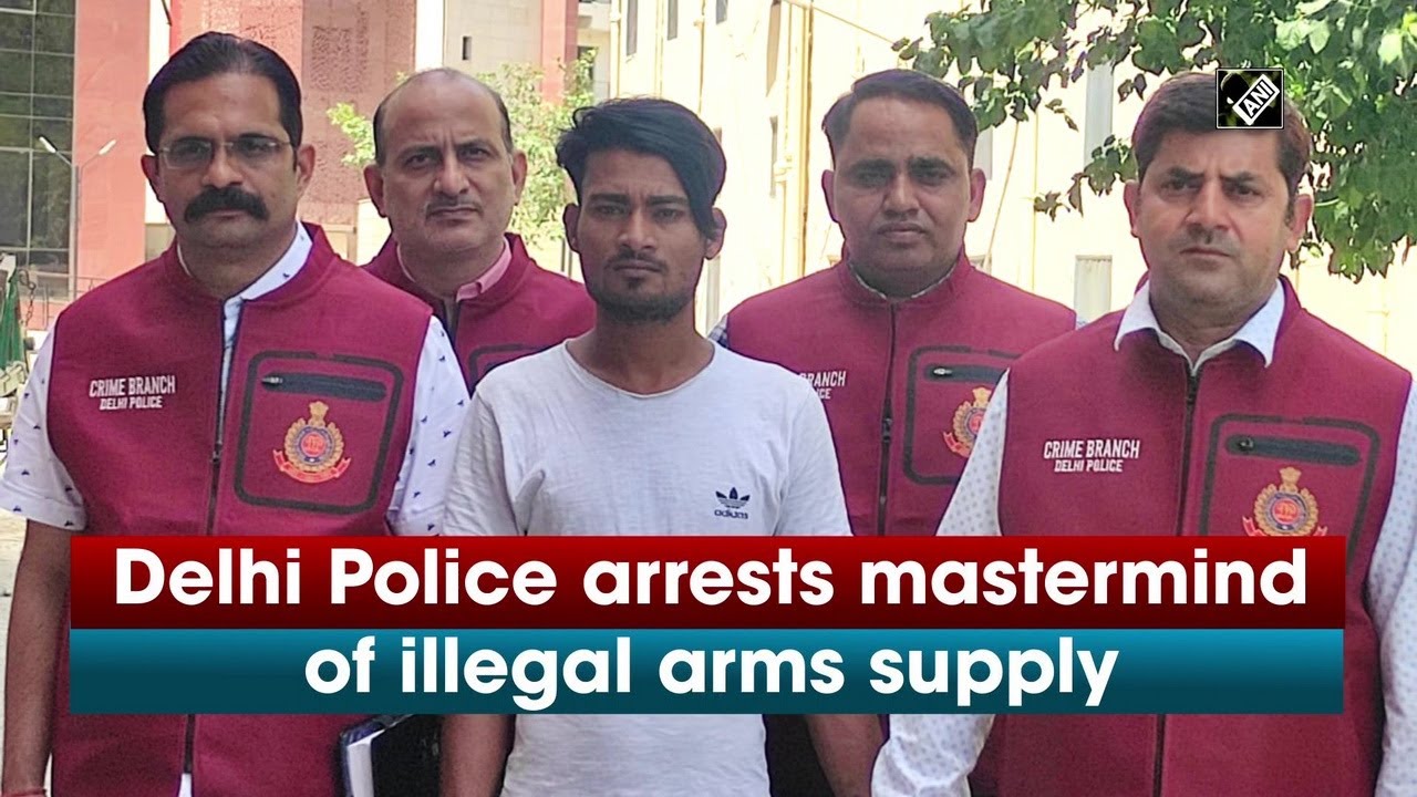 Delhi Police arrests mastermind of illegal arms supply -  Delhi Police