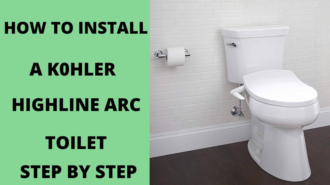 HOW TO INSTALL A KOHLER HIGHLINE ARC TOILET. STEP BY STEP