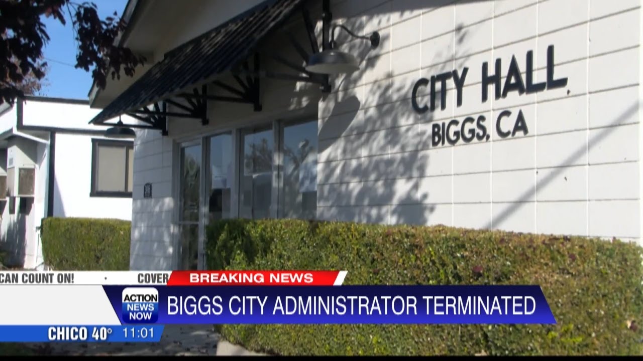 Biggs City Manager fired after unanimous vote during closed session of special Biggs City Council