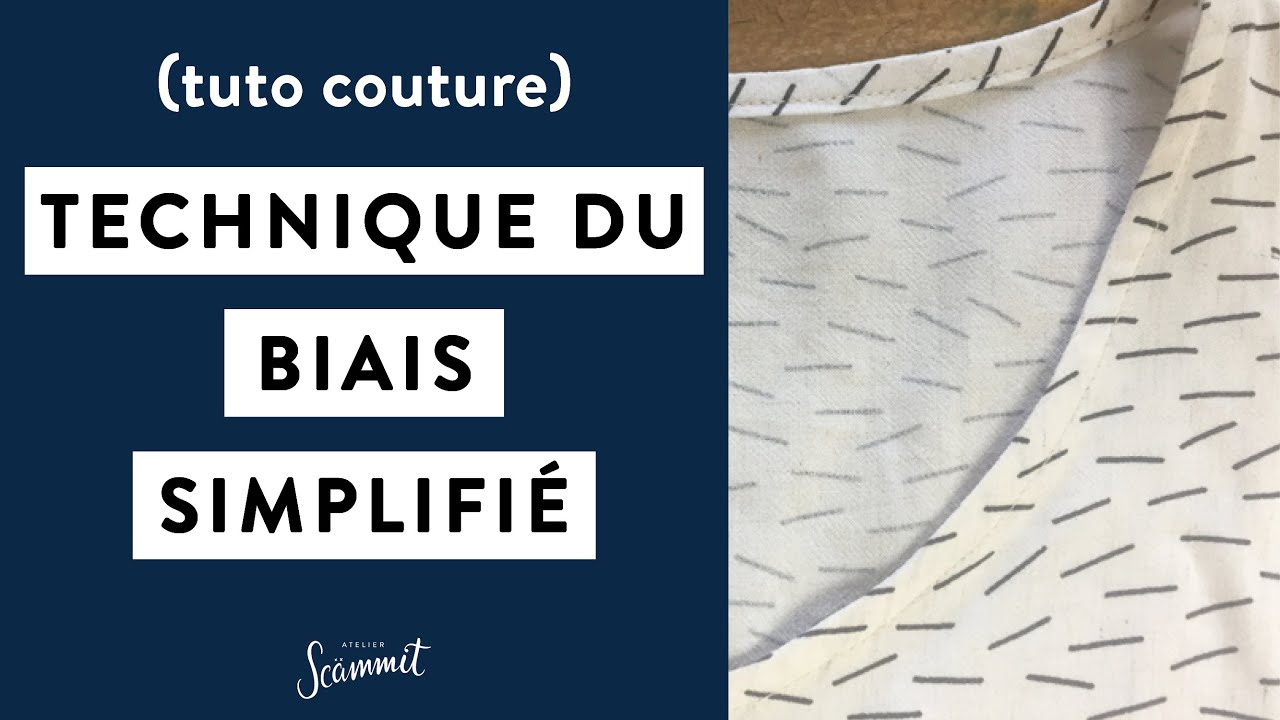 [TECHNIQUE COUTURE] Technique du biais simplifié
