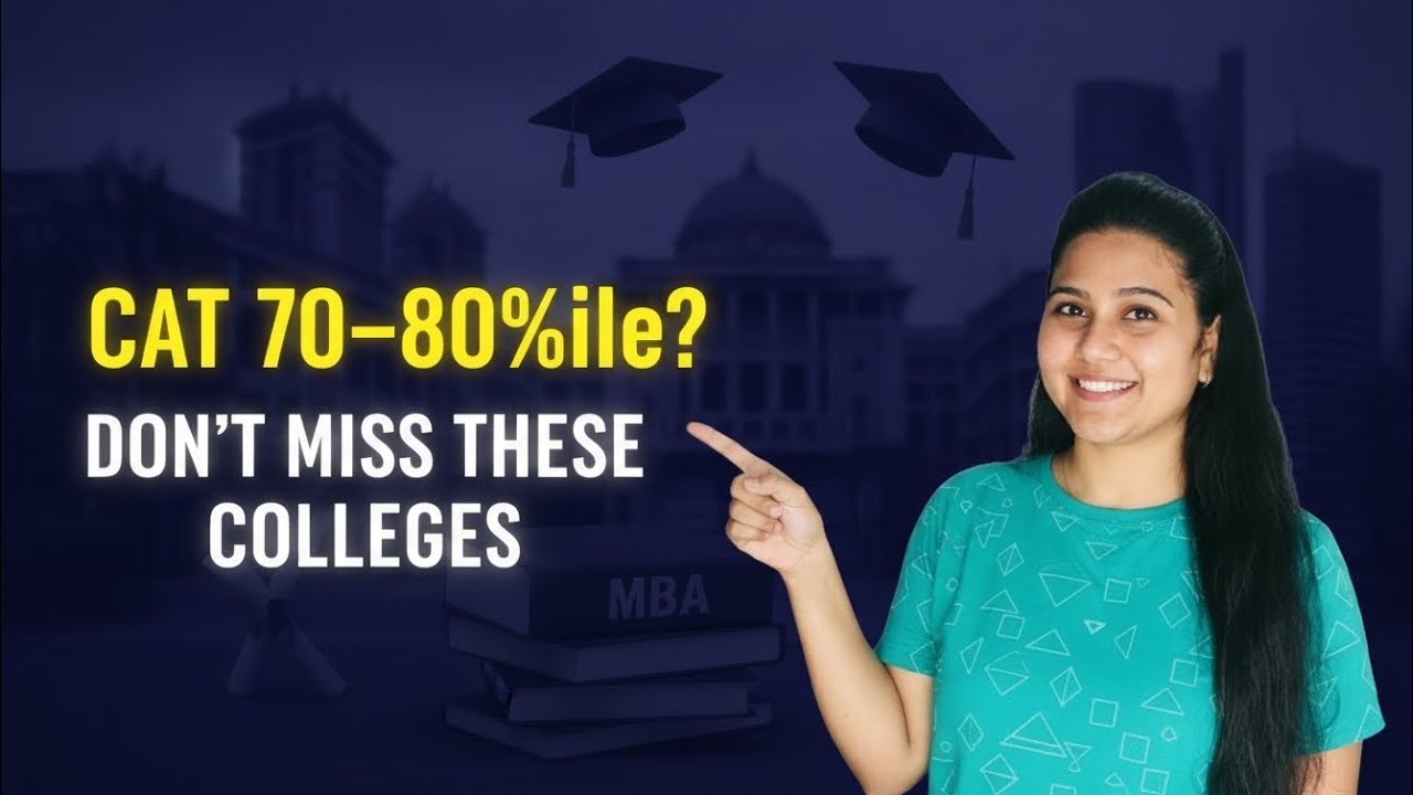 CAT 2025, Top MBA Colleges Accepting 70&ndash;80 Percentile | Fees, Placements & Cutoffs (2025)