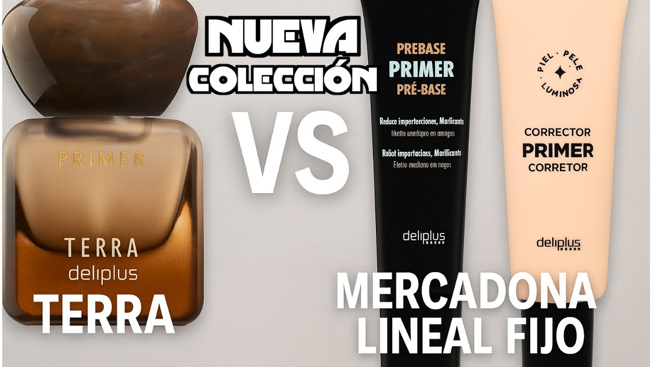 ¿Cuál Prebase Deliplus Vale la Pena? Comparativa Terra vs Matificante vs Correctora 🍑 Mercadona 2025