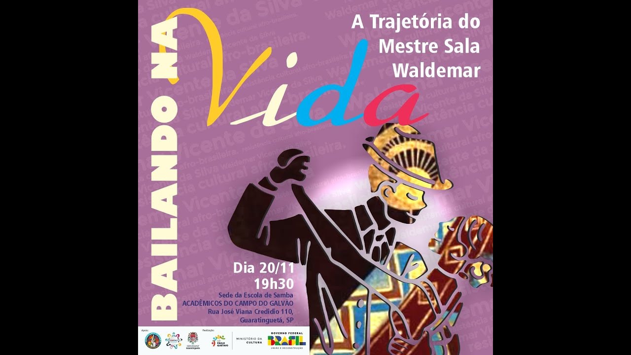 BAILANDO NA VIDA: A Trajetória do Mestre Sala Waldemar