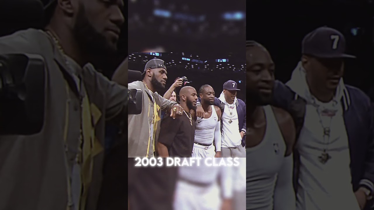 The 2003 NBA Draft Class🥶 | #noidea #edit #nba
