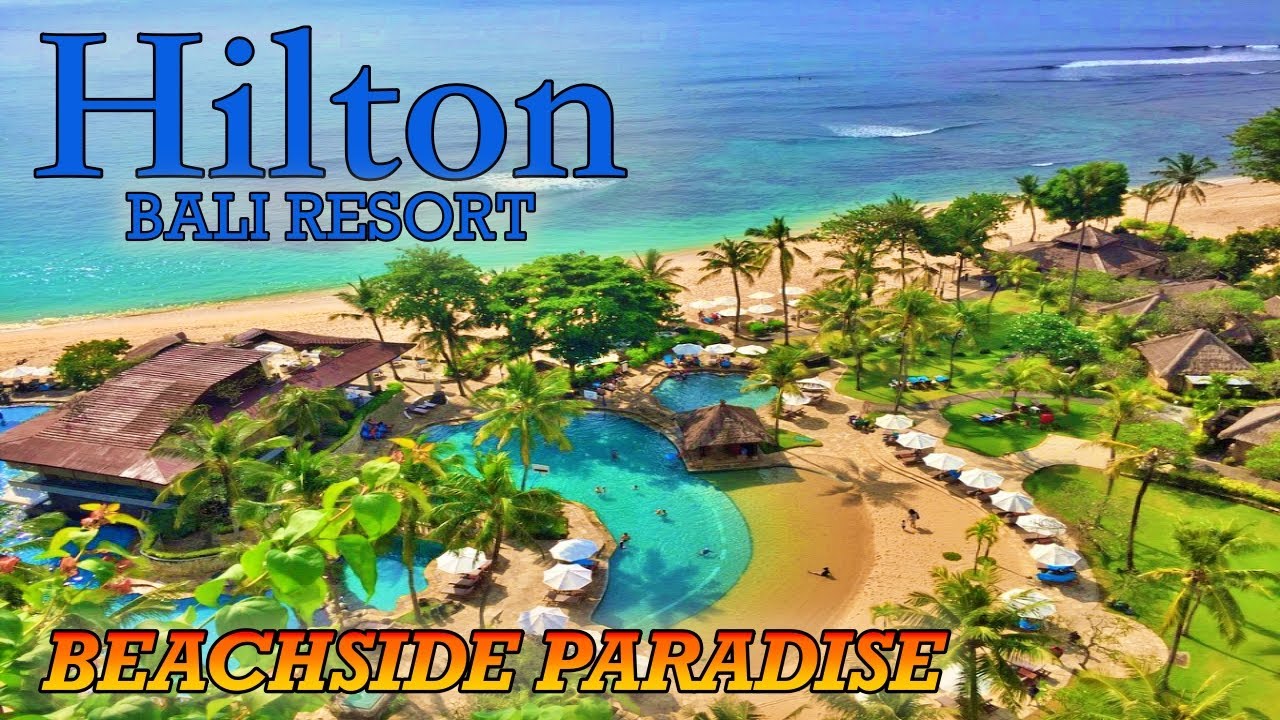 HILTON BALI RESORT | HOTEL | BALI