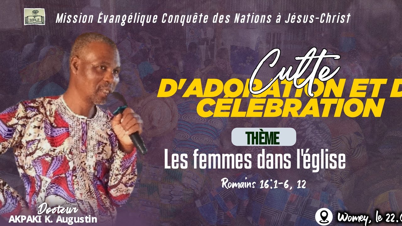 Thème : Les femmes dans l'Eglise (Partie 1) |||| Docteur AKPAKI K. Augustin 