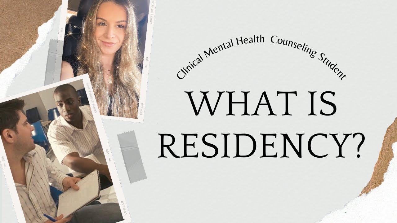 RESIDENCY in a MS Clinical Mental Health Counseling Program