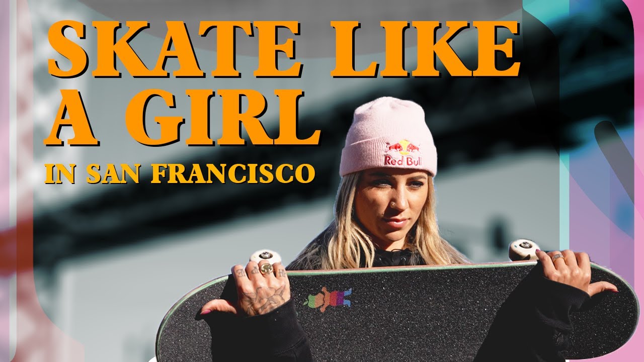 A SPECIAL DAY AT THE SKATE LIKE A GIRL HANGOUT - Leticia Bufoni