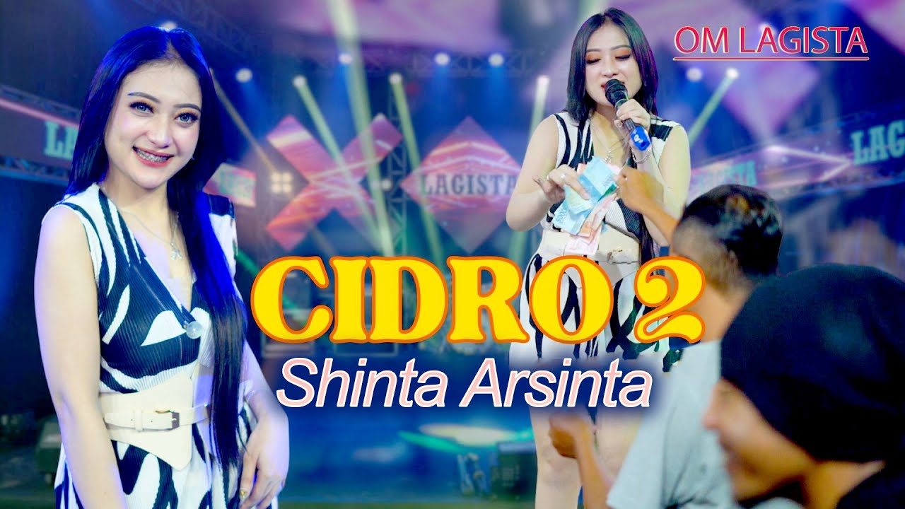 Shinta Arsinta - Cidro 2  (Official Music Video) | OM. LAGISTA