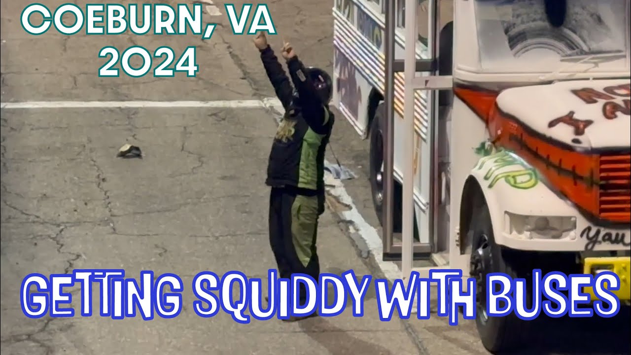 GETTING SQUIDDY WITH BUSSES | Coeburn, VA 2024 Tour of Destruction Recap